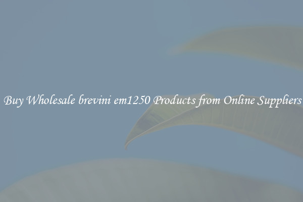 Buy Wholesale brevini em1250 Products from Online Suppliers