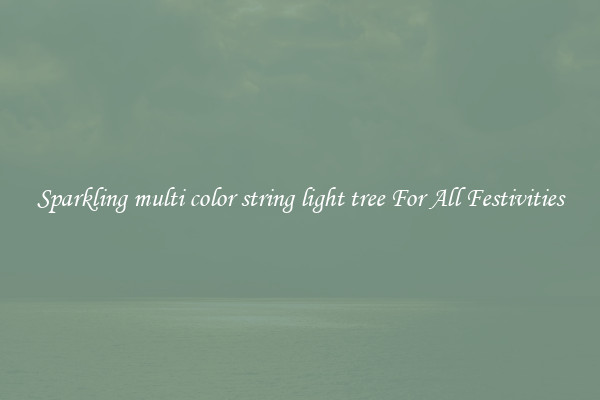 Sparkling multi color string light tree For All Festivities