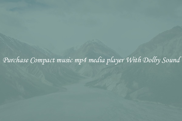 Purchase Compact music mp4 media player With Dolby Sound