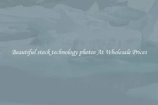Beautiful stock technology photos At Wholesale Prices