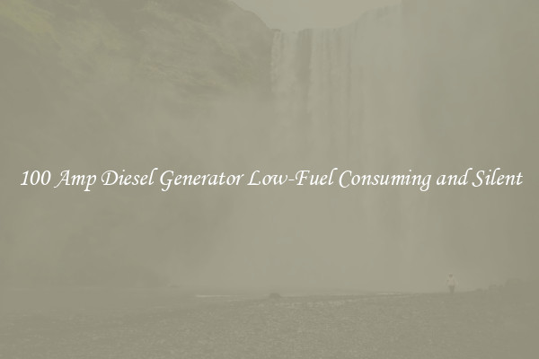 100 Amp Diesel Generator Low-Fuel Consuming and Silent