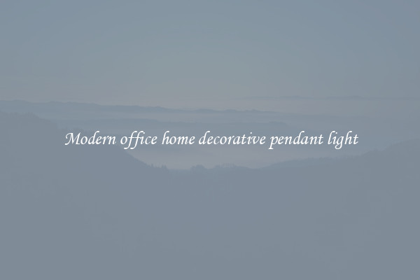Modern office home decorative pendant light