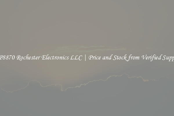 FDP8870 Rochester Electronics LLC | Price and Stock from Verified Suppliers